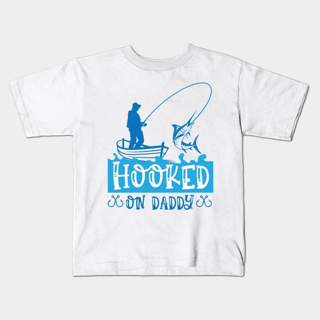 HooKed On Daddy Kids T-Shirt by Shop Ovov